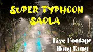 超強颱風蘇拉襲港｜￼十號風球黃色暴雨｜東涌慘況 ｜Super Typhoon Saola in Hong Kong