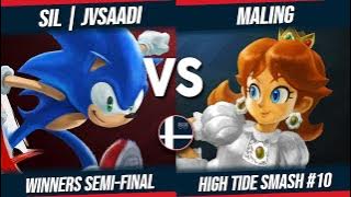 High Tide Smash #10 - SIL | JVsaadi vs Maling - Winners Semis