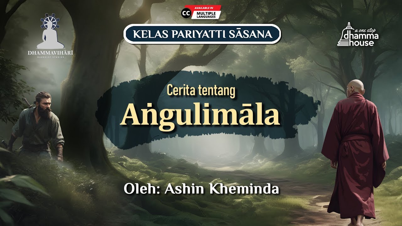Dhammapada 422 dan 423  #Angulimala
