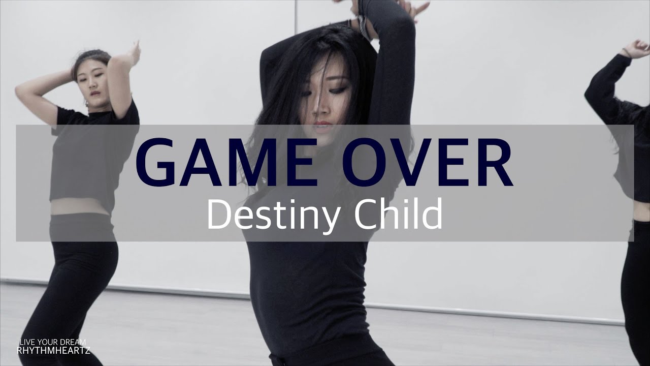 인천댄스학원 리듬하츠 안무 종합반 Total Choreography Destiny Child Game Over YouTube
