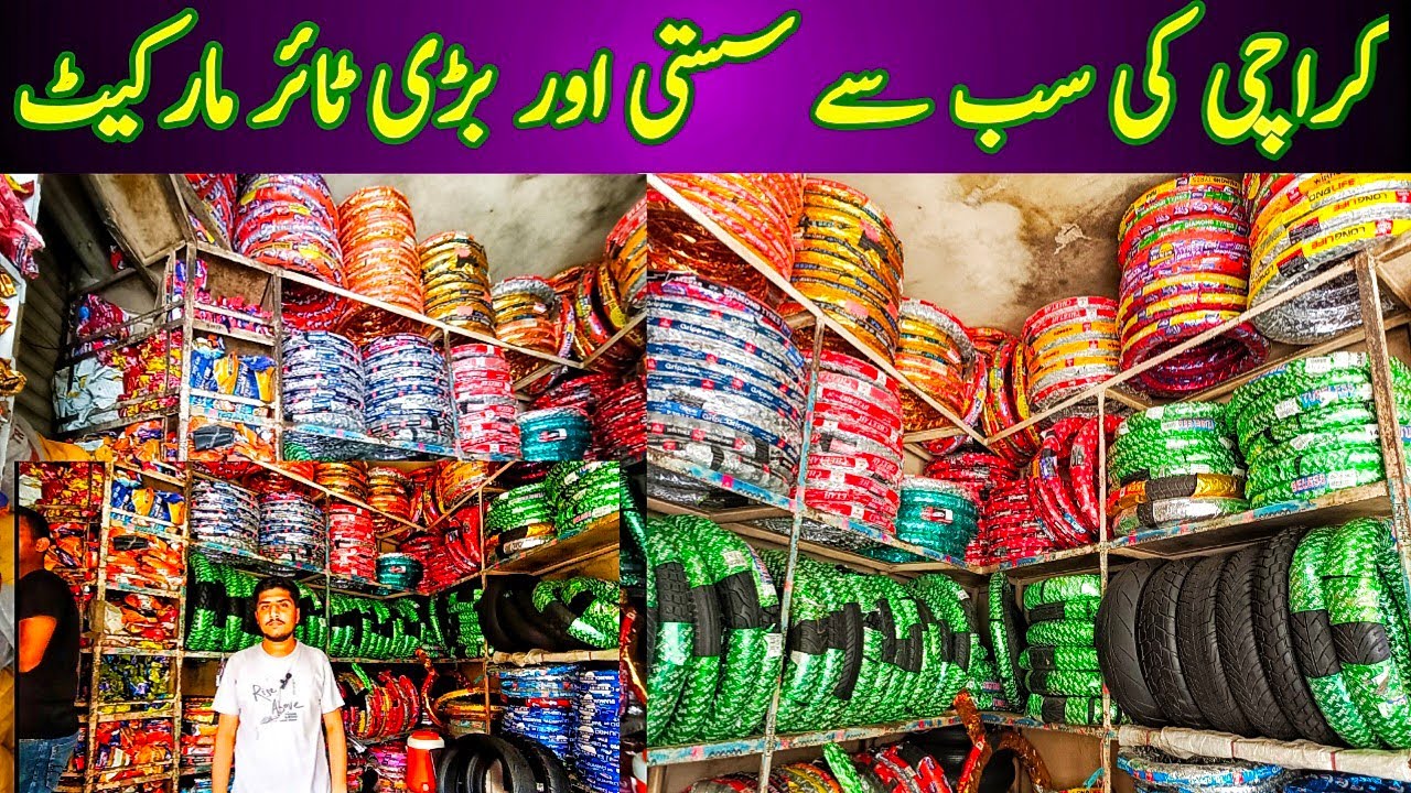 Wholesale Tyre Market in Karachi Bike Tyre Wholesale Market Tyre