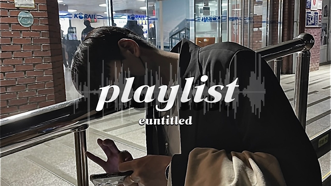 𝒑𝒍𝒂𝒚𝒍𝒊𝒔𝒕｜틀어놓으면 자연스럽게 힙해지는 플리 🎧🖤 감성힙합 싱잉랩 플리｜𝒆𝒖𝒏𝒕𝒊𝒕𝒍𝒆𝒅 𝒑𝒍𝒂𝒚𝒍𝒊𝒔𝒕