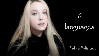 One Girl | 6 Languages | Polina Poliakova