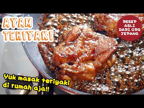 Video: Cara Memasak Ayam Di Rumah Dengan Saus Teriyaki Seperti Di Restoran Jepang