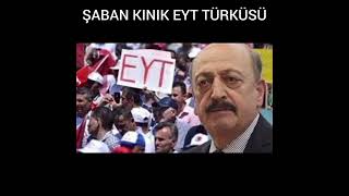 #EYT TÜRKÜSÜ  #ŞABAN KINIK Resimi