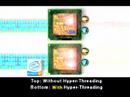 Intel Video: Hyper-Threading demonstration