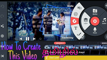 How To making This videos In kinemaster  Anbu Creation TamilWhatsApp Status Video Love Song New Edit