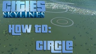 Cities: Skylines - How to make a circle road screenshot 4
