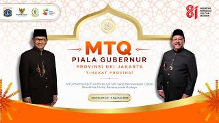 MTQ Piala Gubernur Provinsi DKI Jakarta Tingkat Provinsi MTQ Piala Gubernur Provinsi DKI Jakarta Tingkat Provinsi