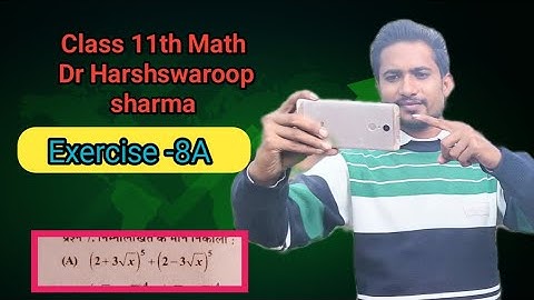 Class 11th Math Dr Harshswaroop sharma | Exercise 8A | Binomial theorem Question 7(A)