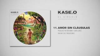 Video-Miniaturansicht von „KASE.O - 11. AMOR SIN CLÁUSULAS Prod  JAVATO JONES y RDERUMBA para Rap Solo Producciones“