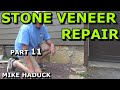 STONE VENEER INSTALLATION (Part 11) Mike Haduck