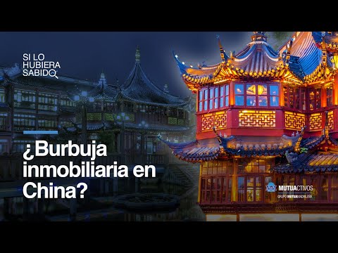 ¿Burbuja inmobiliaria en China? - Si lo hubiera sabido