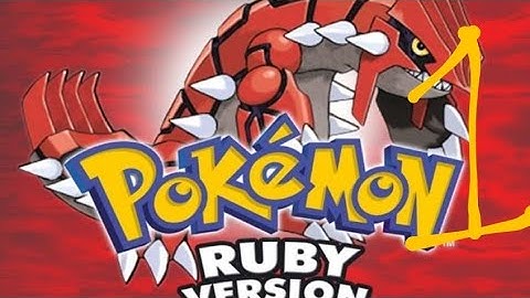 ADVENTURE BEGINS! Pokémon ruby part 1