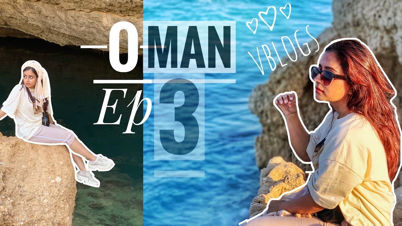 Oman-🇴🇲 - VBlogs | EP 3 | Wadi Shab Trek + Sinkhole | Ft.Fizuliyat | Vitasta