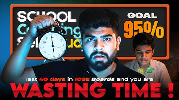 🔥ICSE Class 10 Last 45 Days Strategy | Score 95% in Boards