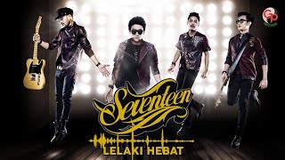 Download lagu [Full Funkot] DJ TENDER - Lelaki Hebat 2009 - SEVENTEEN 