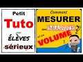 Tuto  comment mesurer une masse et un volume 