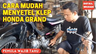 Cara Mudah Menyetel Klep Honda Grand (khusus pemula)