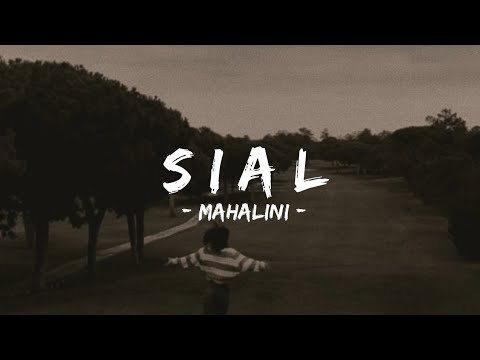 Sial - Mahalini (Speed Up)