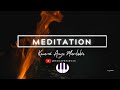 MÉDITATION INSTRUMENTAL SECRET PLACE INTIMITÉ DEEP SEUL À SEUL 