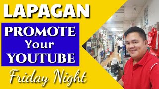 PROMOTE YOUR YOUTUBE CHANNEL LAPAGAN \/\/ UPCOMING LS PREMIERE PAANGAT