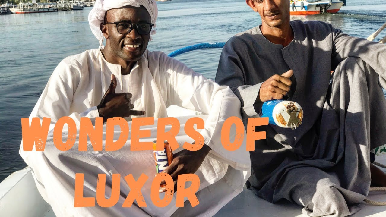 WONDERS OF LUXOR (ANCIENT CITY OF THEBES).