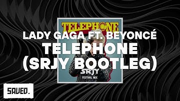 Lady Gaga ft  Beyoncé - Telephone (SRJY Bootleg)