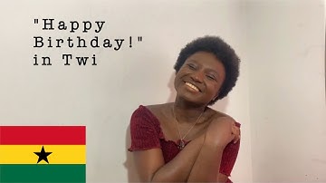 How to say "Happy Birthday" in Twi  ? Learn Twi with Efia BAE #9