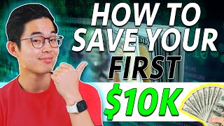 How to Save your First $10,000 FAST (Guaranteed)