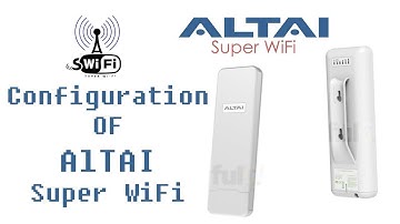 Altai c1n super wifi configuration | Altai c1n access point configuration