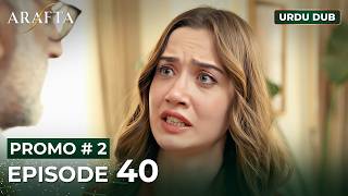 ARAFTA Urdu Episode 40 | PROMO 2 | Turkish Series in Urdu Dubbed