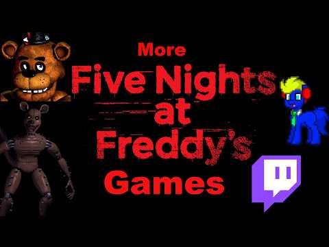 More Random Five Nights at Freddy's Games