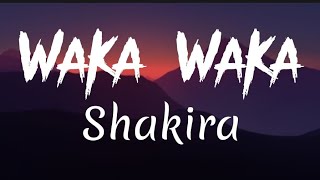 Shakira - Waka Waka (lyrics)