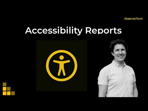 ObservePoint Tips: Accessibility Reports