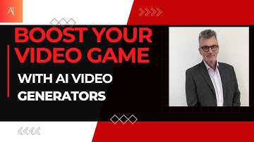 Boost Your Video Game with AI Video Generators NOW!