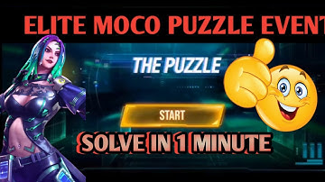 ELITE MOCO PUZZLE EVENT ALL SOLVED IN ONE MINUTE 😮😮 JALDI JAKE KARO