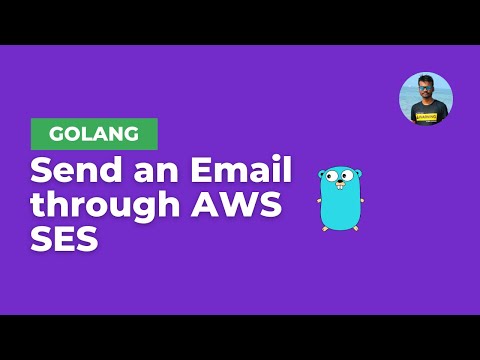 How to Send an Email through AWS SES with GoLang - AWS SDK (v1) | INFY TECH