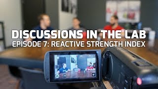 Reactive Strength Index (RSI): "Discussions in the Lab" Episode 7