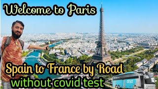 SPAIN TO PARIS | PARIS CITY ATTRACTION | FRANCE 2021 VLOG#1