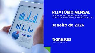 Live com o gestor para apresentação do relatório mensal de Janeiro/2026 do BCRI11.