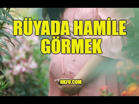 Rüyada Hamile Olduğunu Görmek, Bir Erkeği Hamile Görmek Ne Demektir?