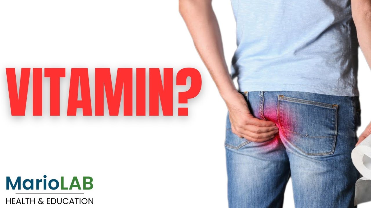 Самый важный витамин для окончательного устранения геморроя.