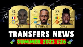 FIFA 23 | TRANSFERS NEWS | CONFIRMED TRANSFERS & RUMOURS | SUMMER 2023 | 26