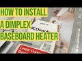 How to install a dimplex baseboard heater