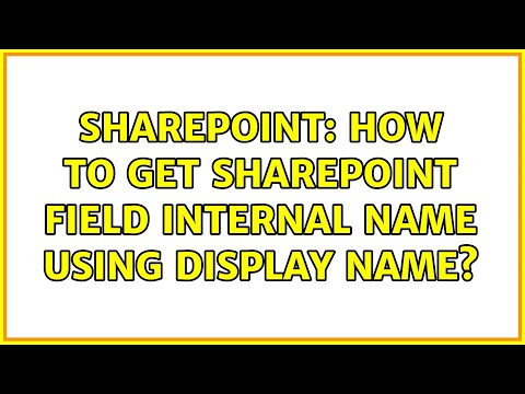 Sharepoint: How to Get SharePoint field internal name using Display Name?
