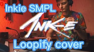 Inkie Smpl Loopify Cover