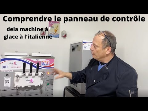 comment fonctionne le panneau de contrôle d'une machine à glace à l'italienne ?