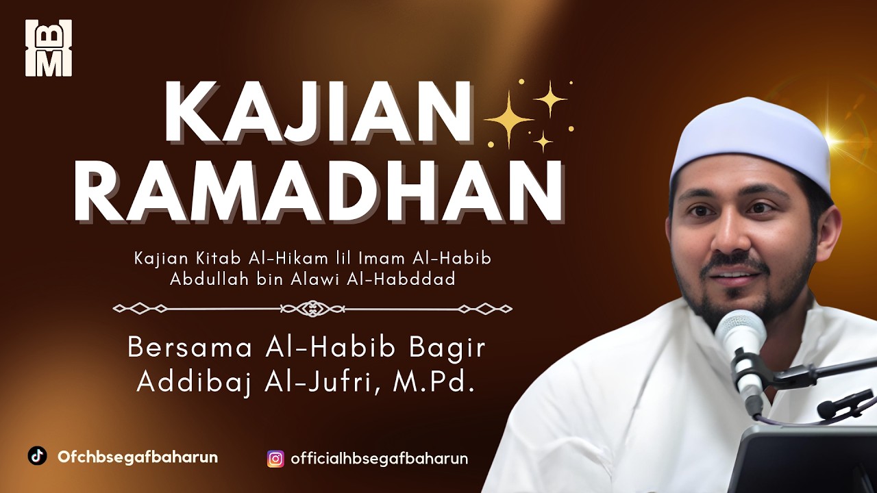 🔴LIVE! Kajian Ramadhaniyah Bersama Al-Habib Bagir Addibaj Al-Jufri