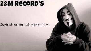 Zq (ZM RecordS) Instrumental rap minus
